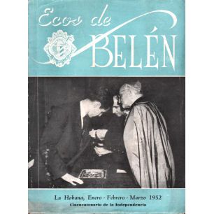 Colegio Belen - Revista edicion 1952 Enero - Febrero - Marzo 1952